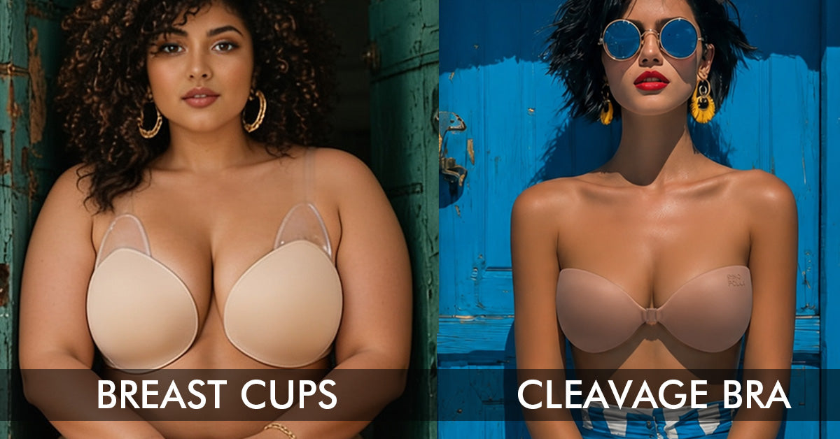 Comparison of nude adhesive breast cups and a cleavage bra, showcasing invisible support and lift for deep-neck, strapless, and backless outfits.